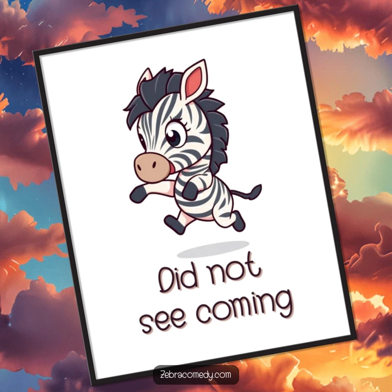Funny Poster: A startled zebra character leaps backward with wide, comical eyes, embodying playful shock and humor on your wall.
