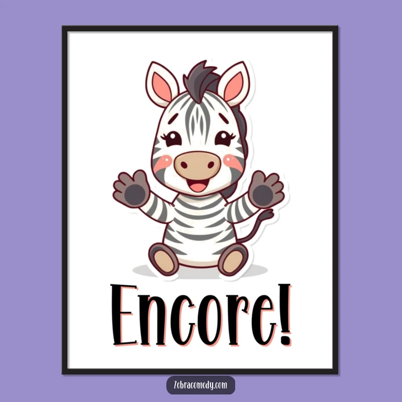 Funny Zebra Poster: Clapping Hooves, Joyful Art, Unique Funny Gift