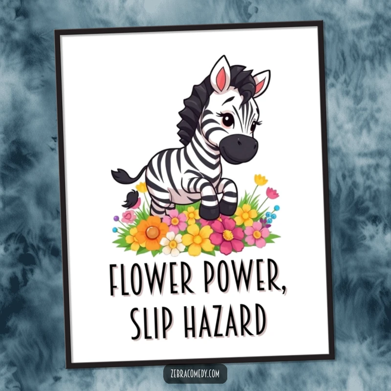 Funny Free Printable Wall Art: A zebra character is comically losing its balance while slipping on a vibrant patch of flowers.