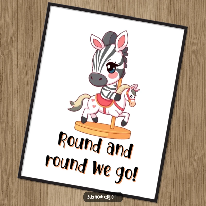 Funny Free Printable Wall Art: A zebra with a mischievous wink riding atop a small, decorative carousel horse.