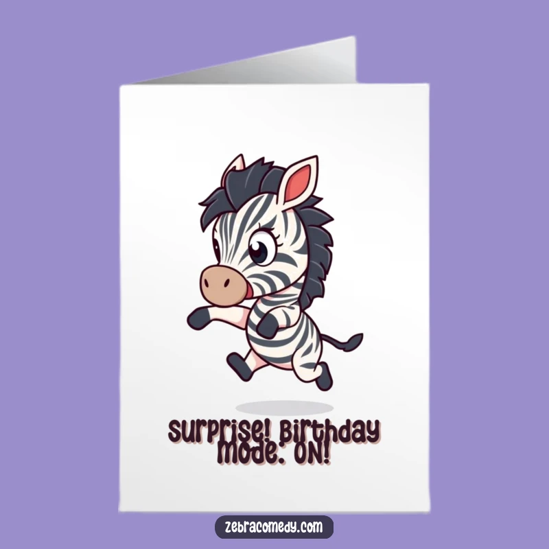 Free Printable Birthday Card: Startled Zebra Surprise - Funny Downloadable Gift