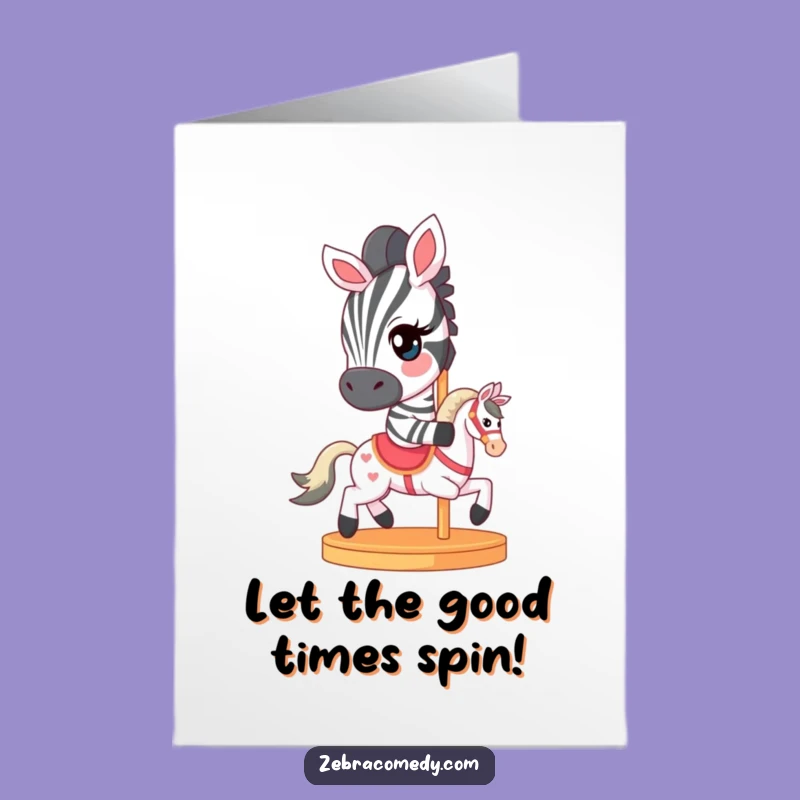 Free Printable Birthday Card: Winking Zebra & Carousel - Funny Downloadable Gift!