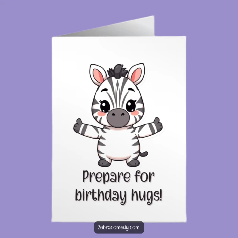 Free Printable Birthday Hug Card: Fuzzy Zebra Guest of Honor Downloadable Gift