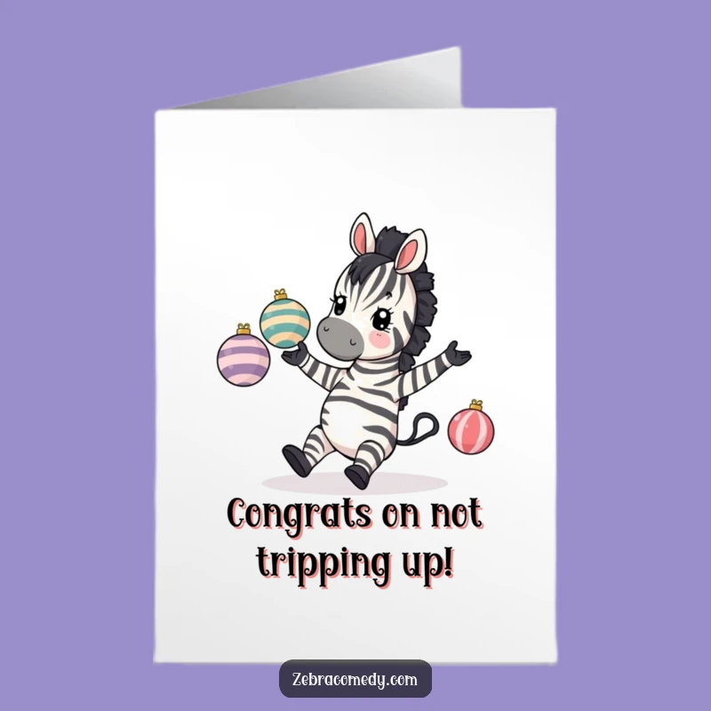 Free Printable Congrats Card: Zebra Juggling Mishap, Humorous Downloadable Greeting