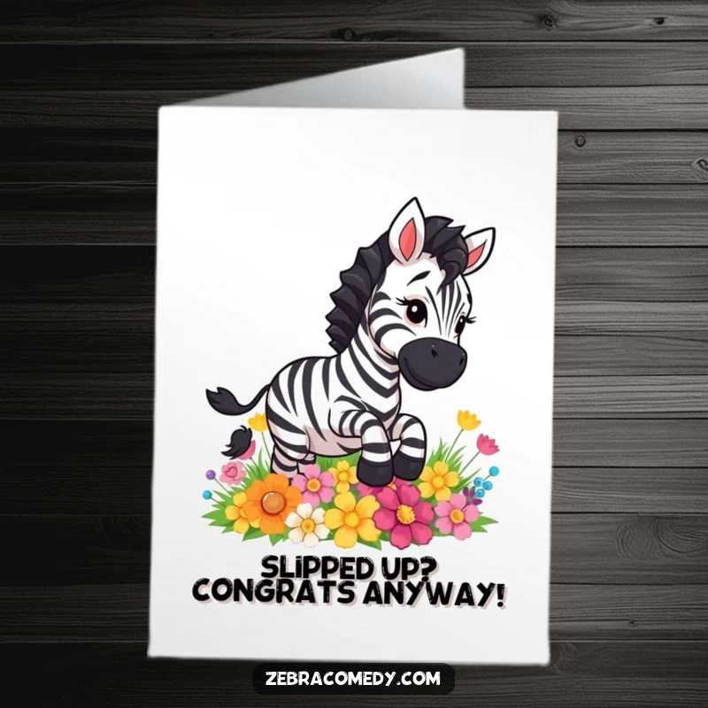 Funny Free Printable Congratulations Card: A zebra character is comically performing a pratfall while slipping on colorful flowers.