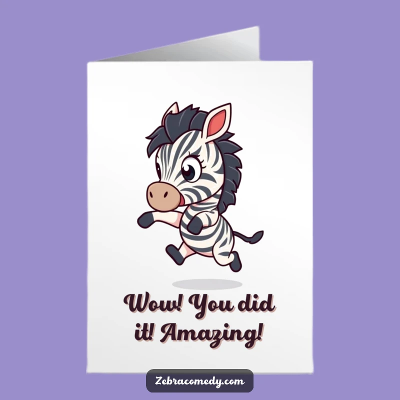 Free Printable Congrats Card: Shocked Zebra Leap - Humorous Downloadable