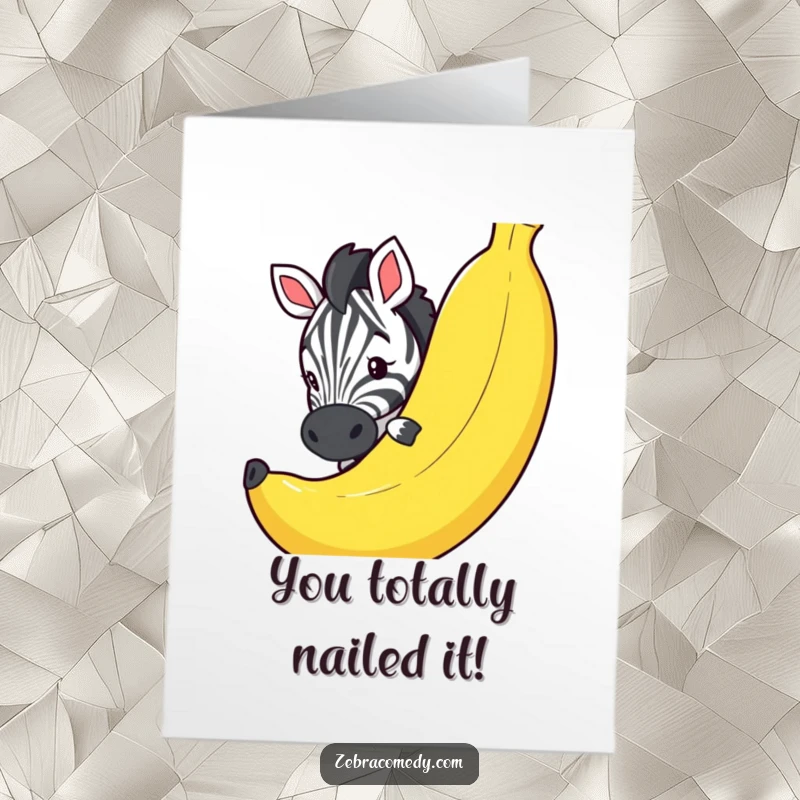 Funny Free Printable Congratulations Card: Zebra peeking around a giant banana, expressing quirky celebratory humor.