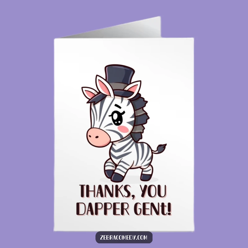 Free Printable Thank You Card: Thank You from a Winking Zebra in a Top Hat!