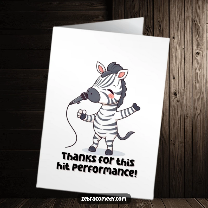 Funny free printable thank you card: A zebra in striped socks happily jigs with a microphone, a musical thank you.