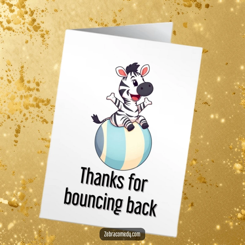Funny free printable thank you card of a zebra happily bouncing on a large striped ball with a huge grin.