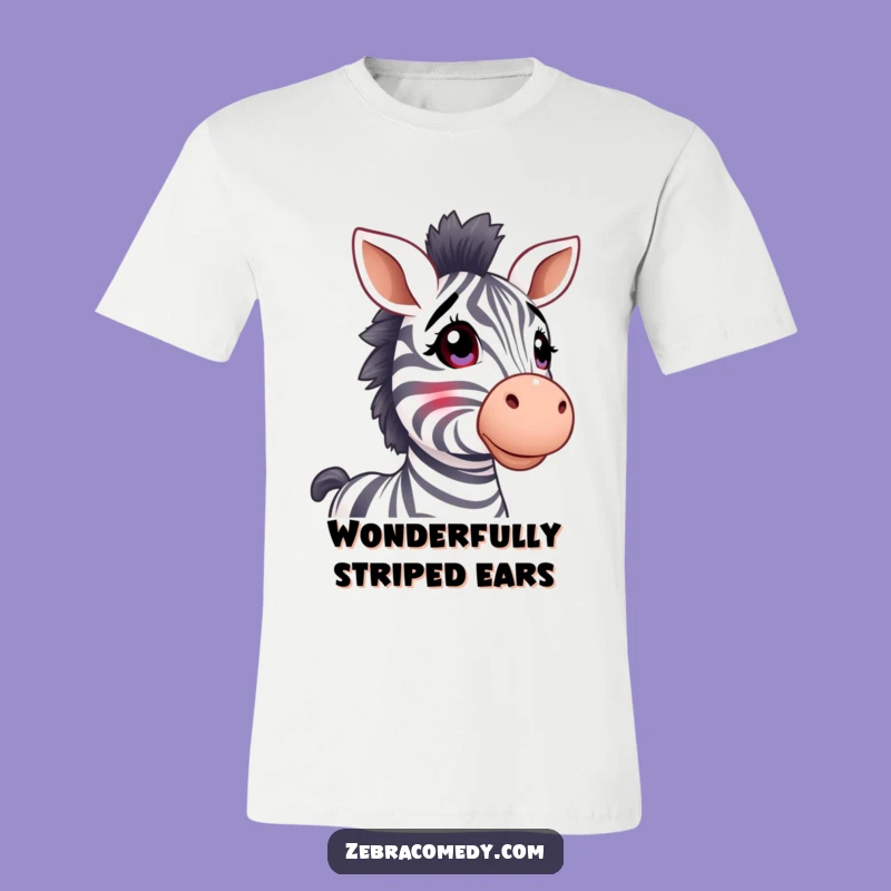 Funny Zebra Wonder T-Shirt: Cute Perked Ears Animal Tee Gift